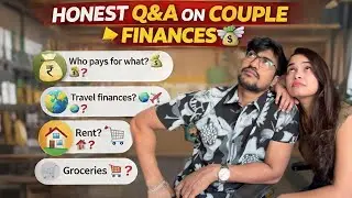 Honest Q&A on Our Couple Finances 💰 | Who Pays for What? 🤝 | Daily Vlog 19❤️| Shivani Chetan Vlogs🫶🏻