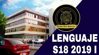 LENGUAJE SEMANA 18 PRE SAN MARCOS 2019 I 📚🖥️