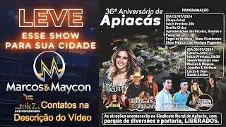 Marcos e Maycon - 36&ordm; Anivers&aacute;rio de Apiac&aacute;s MT
