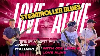 JOE LAMB & JIMMY ITALIANO ~ #steamroller BLUES 🎸