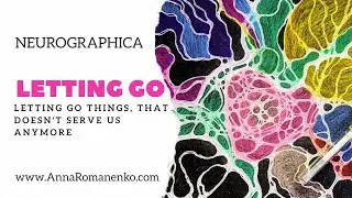 Neurographica Class.  Letting Go!  Letting go things, that doesn't serve us anymore.