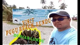 Visit Beautiful Pugu Beach, Lundu, Sarawak | Day Trip