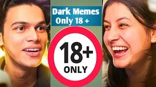 Don't tap 😱 ||  @adarshuc and @kanikadevrani6327 Reaction on Dark Memes 😂  || #adarsh