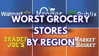The WORST Grocery Stores by US Region (And Regional Best)