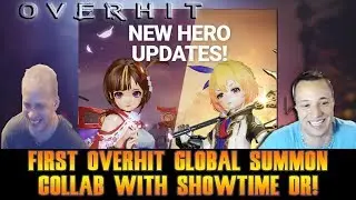 FIRST GLOBAL OVERHIT SUMMONING COLLAB WITH SHOWTIME DR PART 2! |OVERHIT|