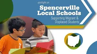 Future Forward Ohio: Spotlight on Spencerville Local Schools