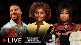 Faith, Politics & Culture: Karine Jean-Pierre, Jekalyn Carr & J Drew Sheard Pull Up! 👏🏾🔥 | TSR LIVE