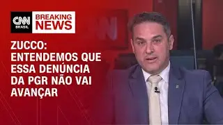 Zucco: Entendemos que essa denúncia da PGR não vai avançar | CNN Brasil