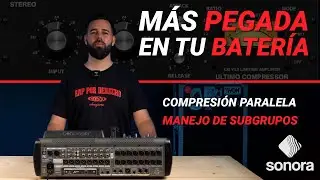 Behringer X32 - Cómo conseguir pegada en tu batería con la compresión paralela