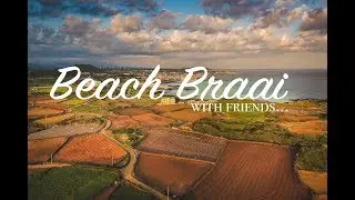 Beach Braai.. with friends
