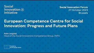 European Competence Centre for Social Innovation: Progress and Future Plans, Asta Jurgutė