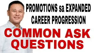 Common Queries about Expanded Career Progression System 