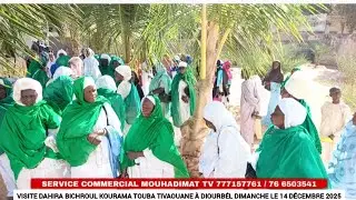 VISITE DAHIRA BICHROUL KOURAMA TOUBA TIVAOUANE À DIOURBÉL DIMANCHE LE 14 DÉCEMBRE 2025