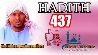 SHEIKH ISSAQOW HASSAN // HADITH 437-KITAB  BABUSALAH