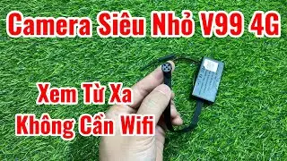 Camera Si&ecirc;u Nhỏ V99sx GẮN SIM MẠNG 4G Xem Được Từ Xa KH&Ocirc;NG CẦN WIFI V&agrave; Điện || Camera Mini V99