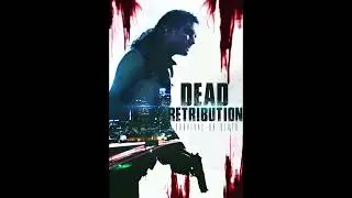 Dead Retribution Soundtrack 