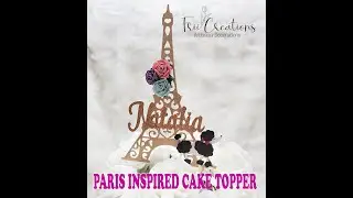Making a Paris Eiffel Tower Inspired Cake Topper / Haciendo un Topper Para Cake Inspirado en Paris
