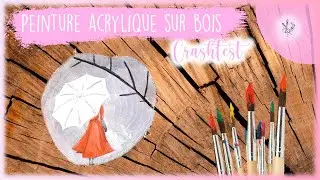 Peinture acrylique sur bois (#crashtest)