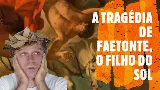 O MITO DE FAETONTE  E A TRAGÉDIA DO FILHO DO  SOL  na MITOLOGIA GREGA E ROMANA
