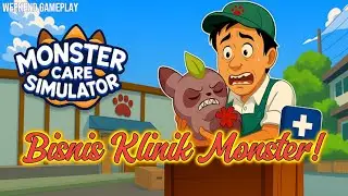 Monster Care Simulator: Jadi Dokter Monster?! #WeekendGameplay