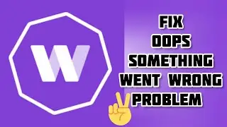 Fix WorldRemit App Oops Something Went Wrong Problem|| TECH SOLUTIONS BAR