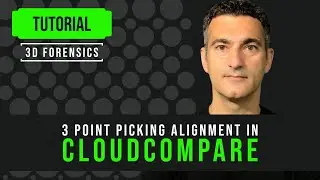 Учебное пособие: CloudCompare: 3-точечное выравнивание | 3D Forensics CSI
