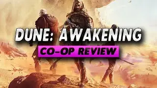 Обзор кооперативной игры Dune: Awakening &mdash; Simple Review