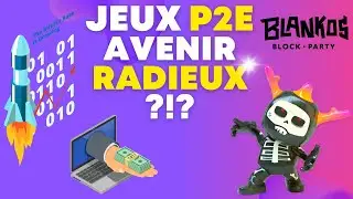 BLANKOS BLOCK PARTY - JEU NFT - Play To Earn