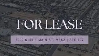 Retail Space for Lease in Mesa, AZ| 6002&ndash;6150 E Main St | Ste 107