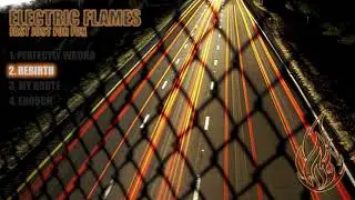 ELECTRIC FLAMES. FAST JUST FOR FUN.