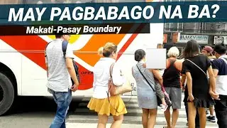 NAGBAGO NA BA? ISANG HAKBANG LANG MAKATI NA! BUENDIA PASAY STREET WALKING TOUR