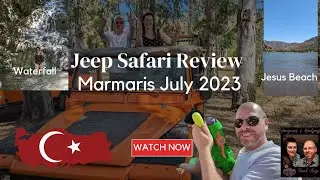 Jeep Safari Marmaris Turkey Review 2023