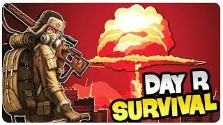 Launching Nuclear Missiles, Retribution Part 1 Complete! | Day R Survival Gameplay