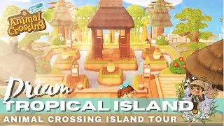 Animal Crossing Island Tour Tropical Island DREAM #acnh #animalcrossing #animalcrossingislandtour