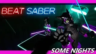 Beat Saber | Fun. Some Nights (Furry)
