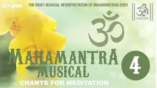 Mahamantra Musical 4 I Jukebox | Chants for meditation | Om Voices | Peaceful mantra