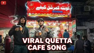 Quetta Cafe Vibes &ndash; Chai & Paratha Nights | Rap Anthem