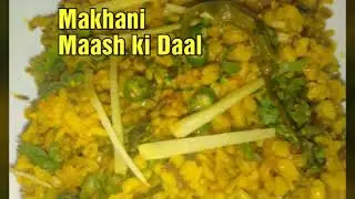 Makhani Mash Ki Dal | Butter Masala Mash ki Dal