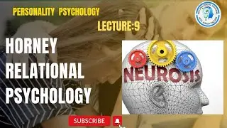 #Horney Relational Psychology# Karen Horney and Theory of Personality in urdu@learningwithaleeza
