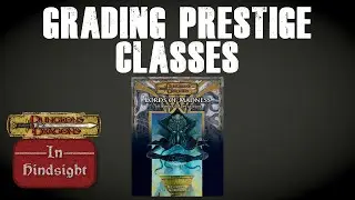 D&D в ретроспективе: Оценка престижных классов. Владыки безумия.