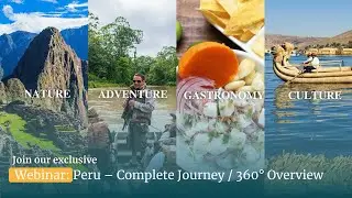 ✨ Exclusive Webinar: Essential Peru &ndash; Culture, Nature & Adventure on a Complete Route #peru