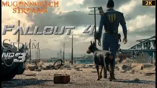 ПЕРВЫЙ РАЗ В FALLOUT 4 СТРИМ №3