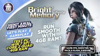 BRIGHT MEMORY INFINITE | GAMEPLAY | TEST PC, CORE 2 QUAD, 4GB RAM, WIN 7 SP 1 | PLAYABLE ? | LOWEND