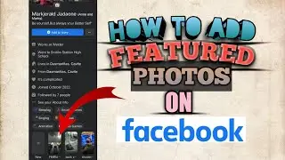 HOW TO ADD FEATURED PHOTOS ON FACEBOOK/MTV CHANNEL