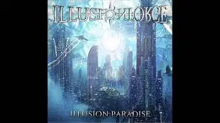 Illusion Force-  Illusion Paradise