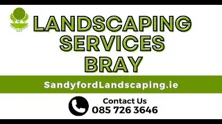 LANDSCAPING SERVICES BRAY - TOP-RATED LANDSCAPERS BRAY AREA