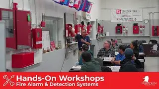 Fire Tech Hands-On Workshops: Fire Alarm & Detection Systems