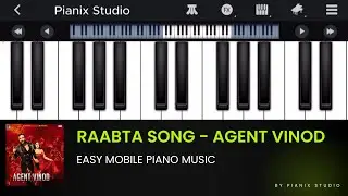 Raabta &ndash; Agent Vinod  |Easy Mobile Piano Cover | Pianix Studio