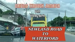 Newland Road To Waterford | Portmore | Driving in Jamaica