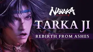 Tarka Ji Cinematic Trailer: Rebirth From Ashes | NARAKA: BLADEPOINT